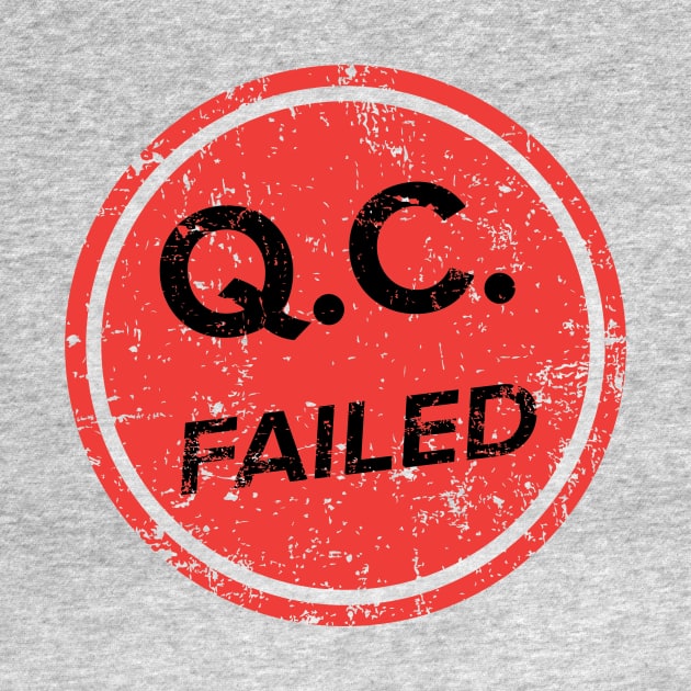 Q.C. Failed by at1102Studio